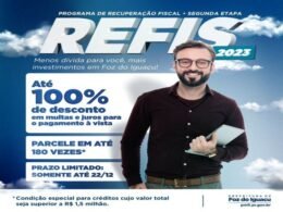 Segunda edição do Refis 2023 concede descontos de até 100% nos juros e multas