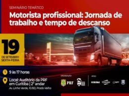 Seminário nacional sobre jornada de trabalho e tempo de descanso dos motoristas profissionais