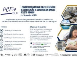 Brasil e Paraguai realizam o 1º Congresso Binacional de Certificação de Qualidade em Bancos de Leite Humano